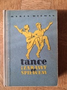 Tańce i zabawy ze śpiewem. Maria Wieman