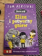 Tom Percival, Drużyna snów,  Eliza i potworny gniew