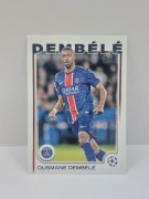 2024-25 TOPPS UCC OUSMANE DEMBELE PARIS SAINT GERMAIN PSG LIGA MISTRZÓW
