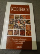 Kobierce. Typy,wzory,techniki tkania dywanów wschodnich i europejskich. 