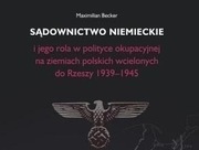 SĄDOWNICTWO NIEMIECKIE I JEGO ROLA W POLITYCE OKUPACYJNEJ NA ZIEMIACH...