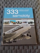 Książka 333 samoloty. Maszyny latające z całego świata