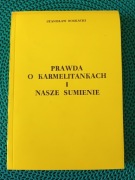Prawda o karmelitankach i nasze sumienie 
