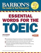 BARRON'S Essential Words for the TOEIC with MP3 CD. Dr. Lin Lougheed 