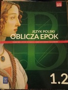 Język polski Oblicza epok 1.2 liceum i technikum 