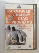 Za Chwilę Dalszy Ciąg Programu - MATERNA - MANN cz. 1 - NOWA !!!