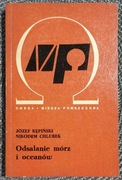 Odsalanie mórz i oceanów. J. Kępiński, N. Chlubek, , 1972