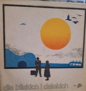 Bałtroczyk, Bukartyk, Czyżykiewicz - Dla Bliskich I Dalekich (1987)