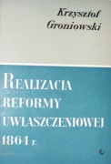 Realizacja reformy uwłaszczeniowej 1864 r.