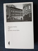 Kajś. Opowieść o Górnym Sląsku. Zbigniew Rokita
