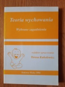 Teoria wychowania. Wybrane zagadnienia. Kukołowicz 