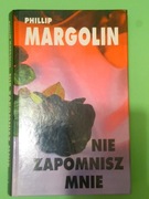 Nie zapomnisz mnie Phillip Margolin