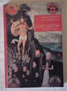 Małgorzata Stankiewicz GOŚCISZÓW Dzieje zamku rycerskiego