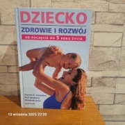 Dziecko Zdrowie i Rozwój od poczęcia do 5 roku życia