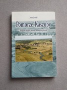 Pomorze-Kaszuby. Rozprawy, artykuły, recenzje - Janusz Jasiński