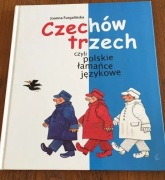 Joanna furgalińska „czechów trzech czyli polskie Łamańce językowe”