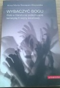 Wybaczyć Bogu Hiob w literaturze Księga Hioba Hiob