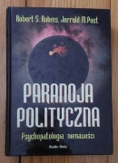 PARANOJA POLITYCZNA  ROBERT S. ROBINS JERROLD M. POST