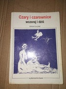 Czary i czarownice wczoraj i dziś - Antoni Łuczak