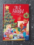 Już święta polskie zwyczaje opowieści kolędy