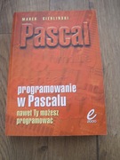 PASCAL Programowanie w PASCALU PASCAL
