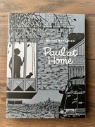 PAUL AT HOME - Michel Rabagliati