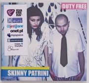 Skinny Patrini Duty Free 2008r @Folia@