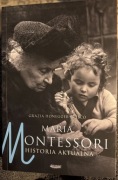 Maria Montessori. Historia aktualna - Grazia Honneger Fresco stan idealny