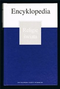 ENCYKLOPEDIA G. WYBORCZEJ TOM 22 - RELIGIE ŚWIATA