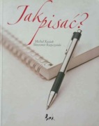 Jak pisać? - Kuziak Michał 