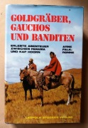 Arne Falk-Ronne, Goldgraber, Gauchos und Banditen.