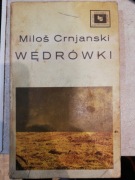 Wędrówki Milos Crnjanski