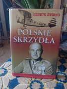 Polskie Skrzydła Henryk Żwirko 