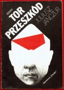 TOR PRZESZKÓD Juliusz Janczur