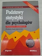 PODSTAWY STATYSTYKI DLA PSYCHOLOGÓW - Podręcznik akademicki