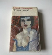 Michał Choromański W rzecz wstąpić Wydanie 2 1973