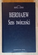 MIKOŁAJ BIERDIAJEW - "SENS TWÓRCZOŚCI. PRÓBA USPRAWIEDLIWIENIA CZŁOWIEKA"
