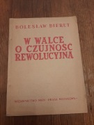 W walce o czujność rewolucyjną, Bolesław Bierut