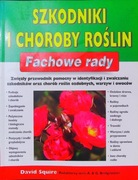 SZKODNIKI I CHOROBY ROŚLIN  DAVID SQUIRE