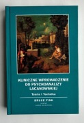 Kliniczne wprowadzenie do psychoanalizy lacanowskiej - Bruce Fink
