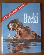 Encyklopedia dzikich zwierząt - Rzeki