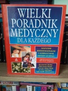 Wielki poradnik medyczny dla każdego 