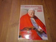 Kalendarz ścienny katolicki papieski papież Jan Paweł II 2003
