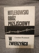 AUTOGRAF Hitlerowski obóz przejściowy w Zwierzyńcu WPIS autora Służewski 