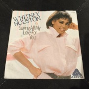 WHITNEY HOUSTON - Saving All My Love For You - Vinyl Single 1985