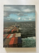 The Way Things Are... Jak się rzeczy mają... / CSW Znaki Czasu Toruń 2008