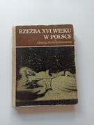Rzeźba XVI wieku w Polsce 
