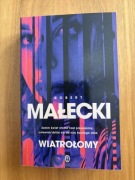 Wiatrołomy - Robert Małecki