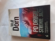 Po drugiej stronie jaźni, Wulf Dorn