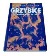 Grzybice * Rozpoznawanie i leczenie - Richardson, Warnock